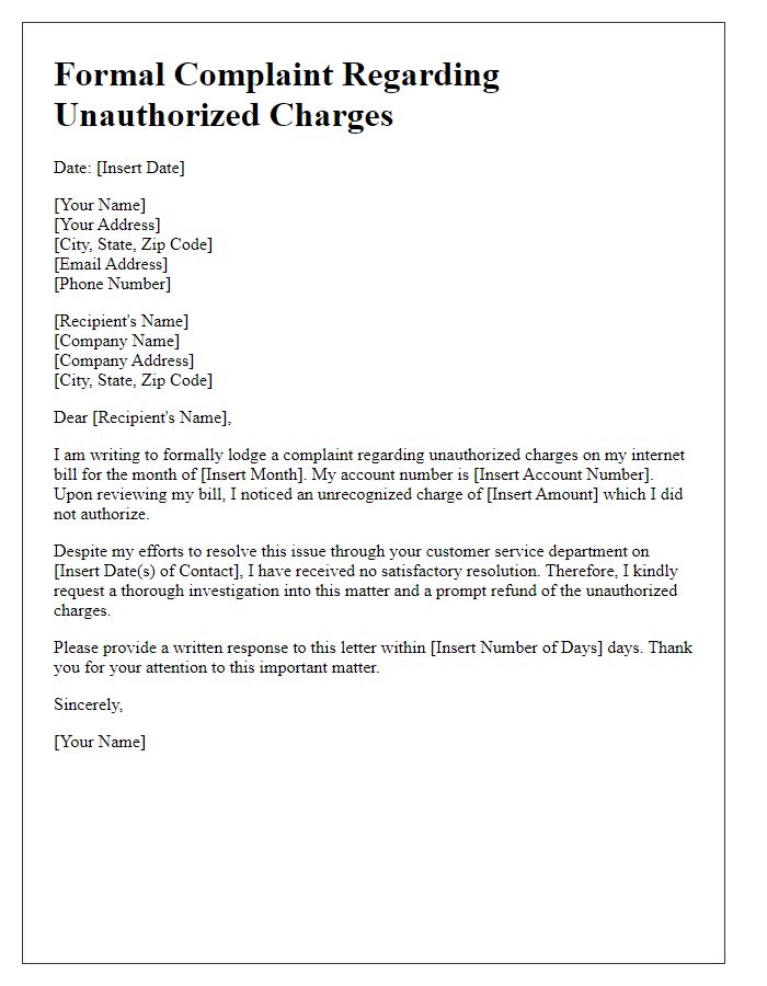 Letter template of formal complaint concerning unauthorized charges on internet bill.