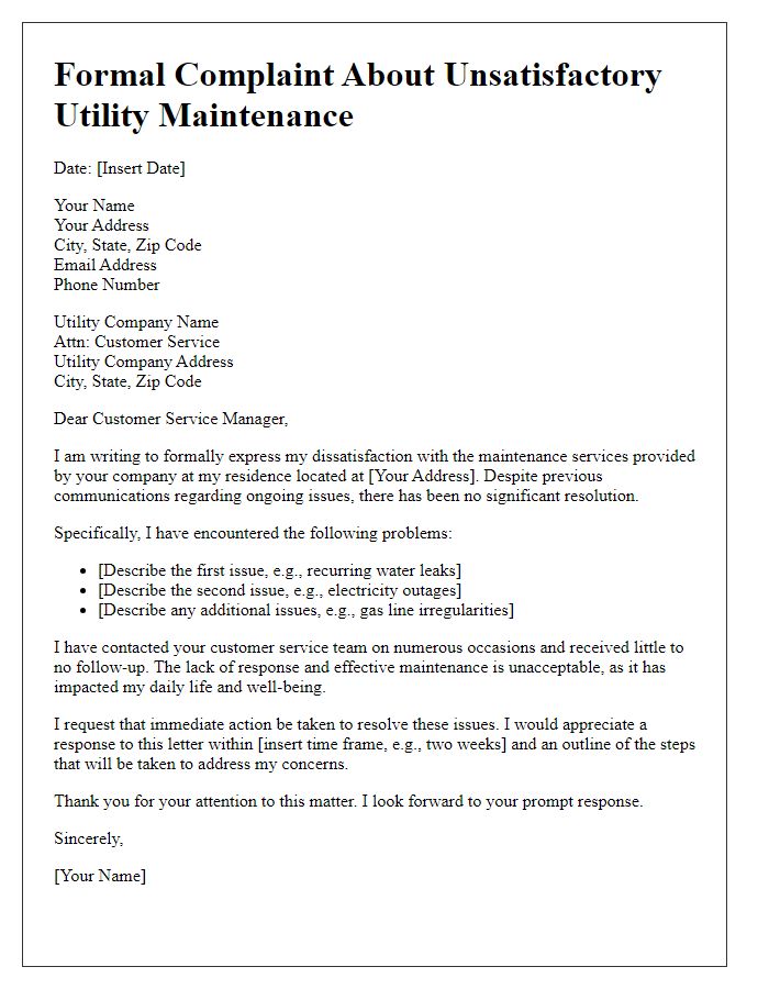 Letter template of formal complaint about unsatisfactory utility maintenance.