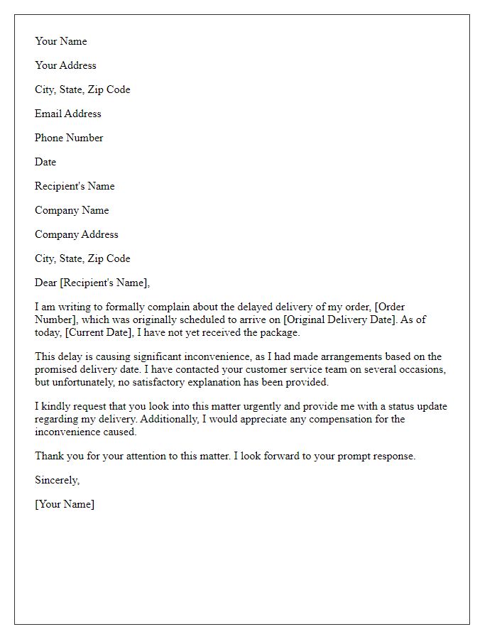 Letter template of formal complaint regarding delayed delivery service.