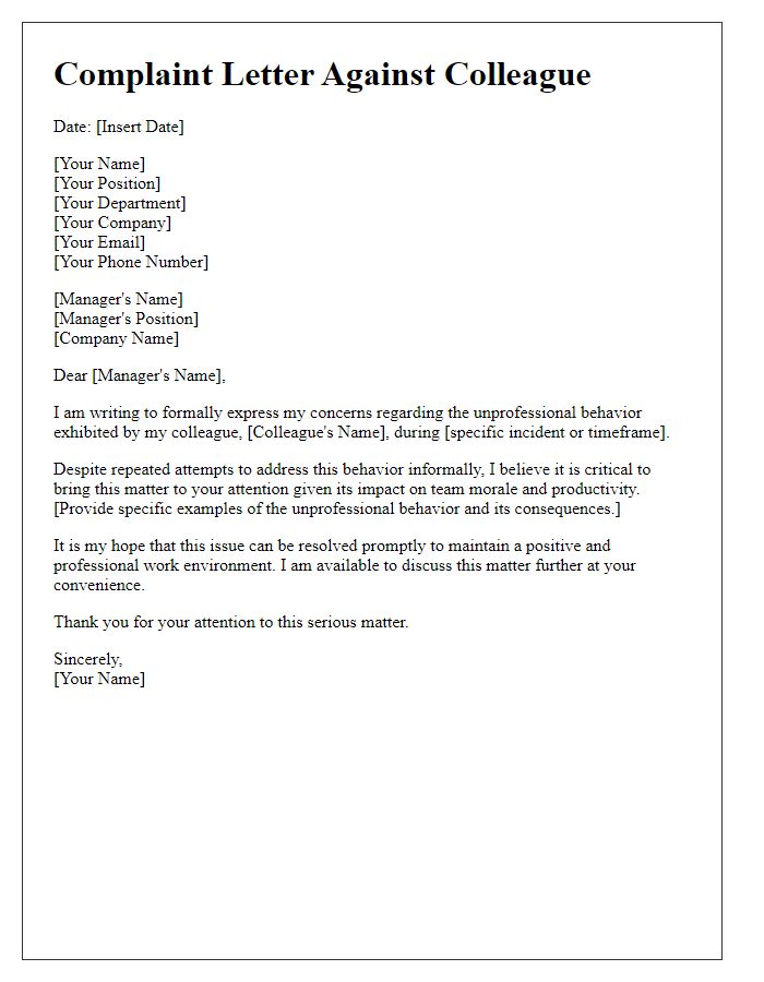 Letter template of complaint against colleagues unprofessionalism.