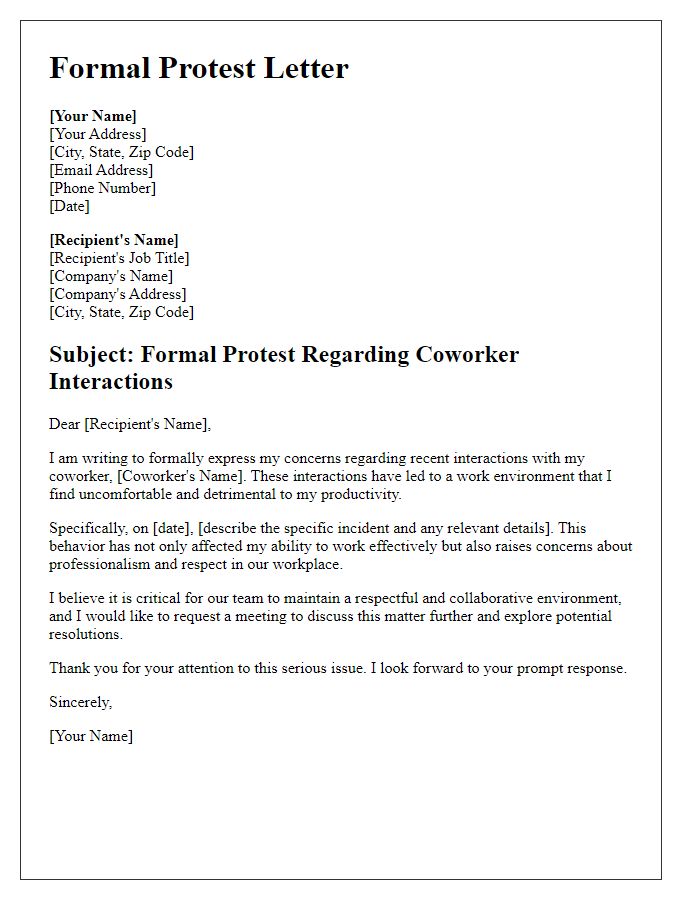 Letter template of formal protest regarding coworker interactions.