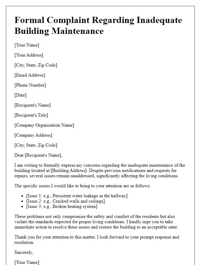 Letter template of formal complaint regarding inadequate building maintenance.