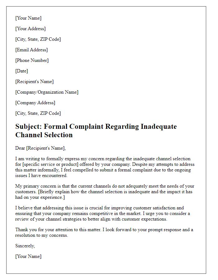 Letter template of formal complaint addressing inadequate channel selection.