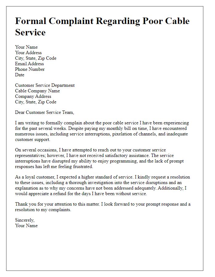 Letter template of formal complaint regarding poor cable service.