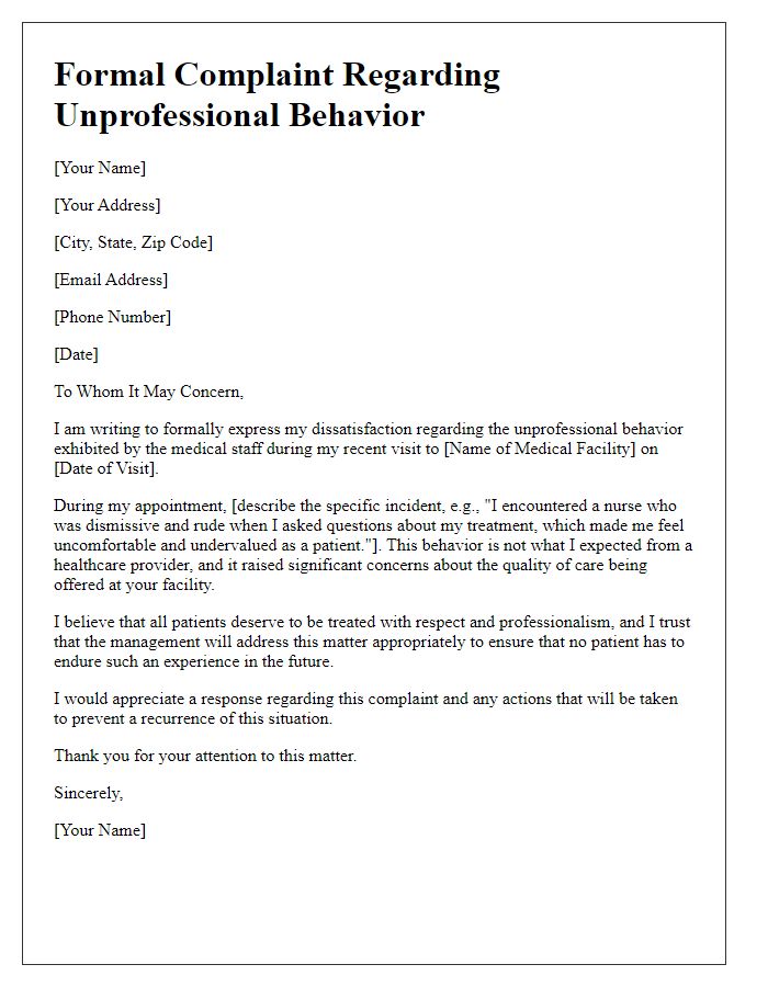 Letter template of formal complaint about unprofessional behavior from medical staff.