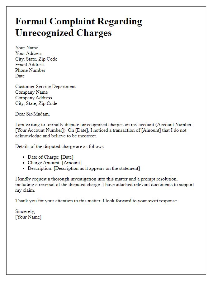 Letter template of formal complaint to dispute unrecognized charges.