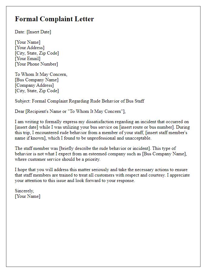 Letter template of formal complaint addressing rude behavior of bus staff.