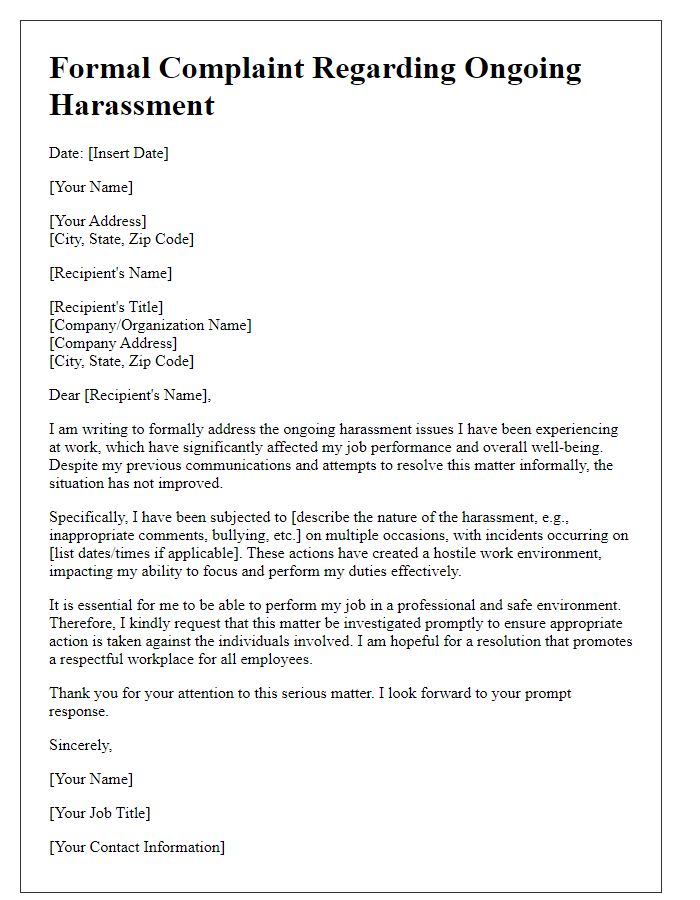 Letter template of formal complaint addressing ongoing harassment issues affecting job performance.