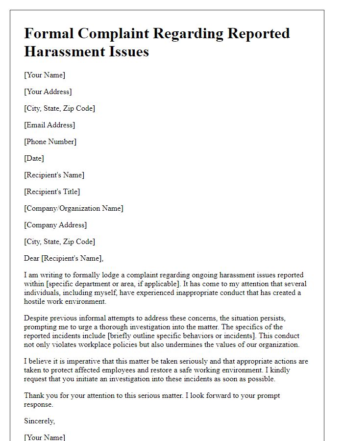 Letter template of formal complaint urging an investigation into reported harassment issues.