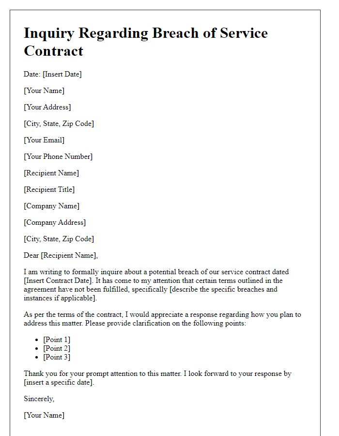 Letter template of inquiry about breach of service contract.