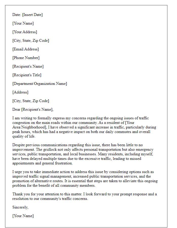 Letter template of formal complaint addressing the ongoing issues of traffic congestion on main roads.