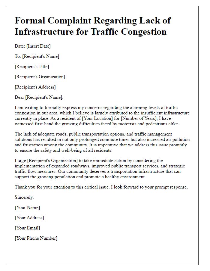 Letter template of formal complaint regarding the lack of infrastructure to alleviate traffic congestion.