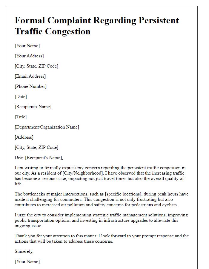 Letter template of formal complaint regarding persistent traffic congestion in the city.