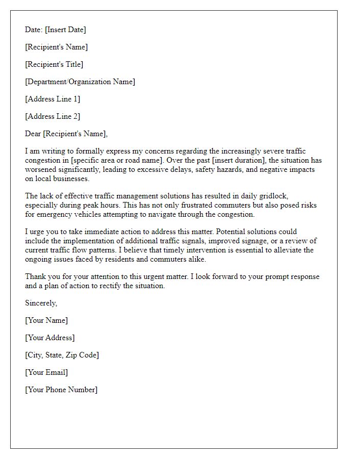 Letter template of formal complaint seeking immediate action to address worsening traffic congestion.