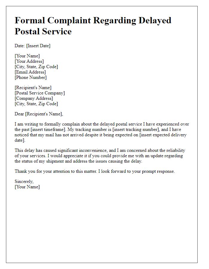 Letter template of formal complaint regarding delayed postal service.