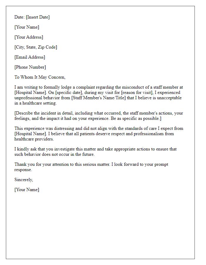 Letter template of formal complaint addressing staff misconduct at hospital.