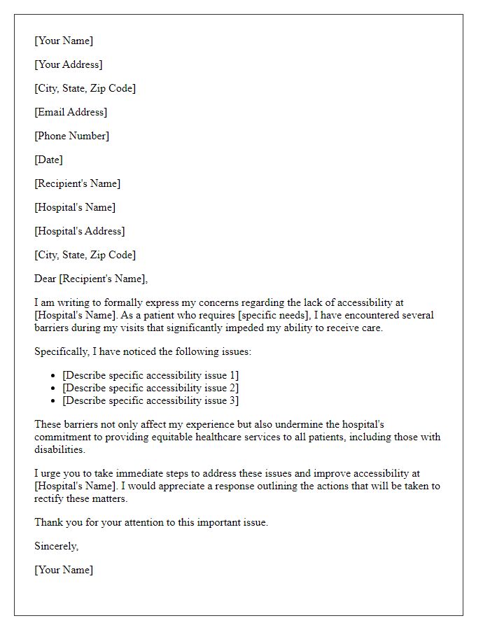 Letter template of formal complaint concerning lack of accessibility at hospital.