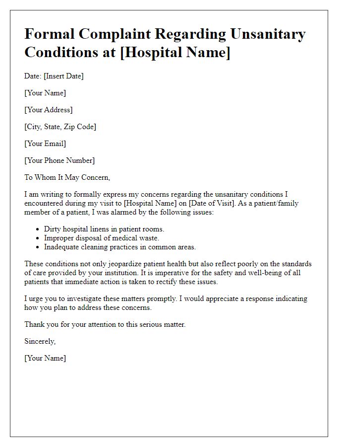 Letter template of formal complaint regarding unsanitary conditions at hospital.