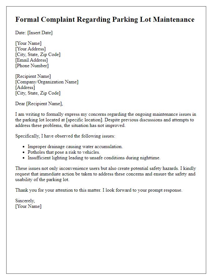 Letter template of formal complaint regarding parking lot maintenance issues.