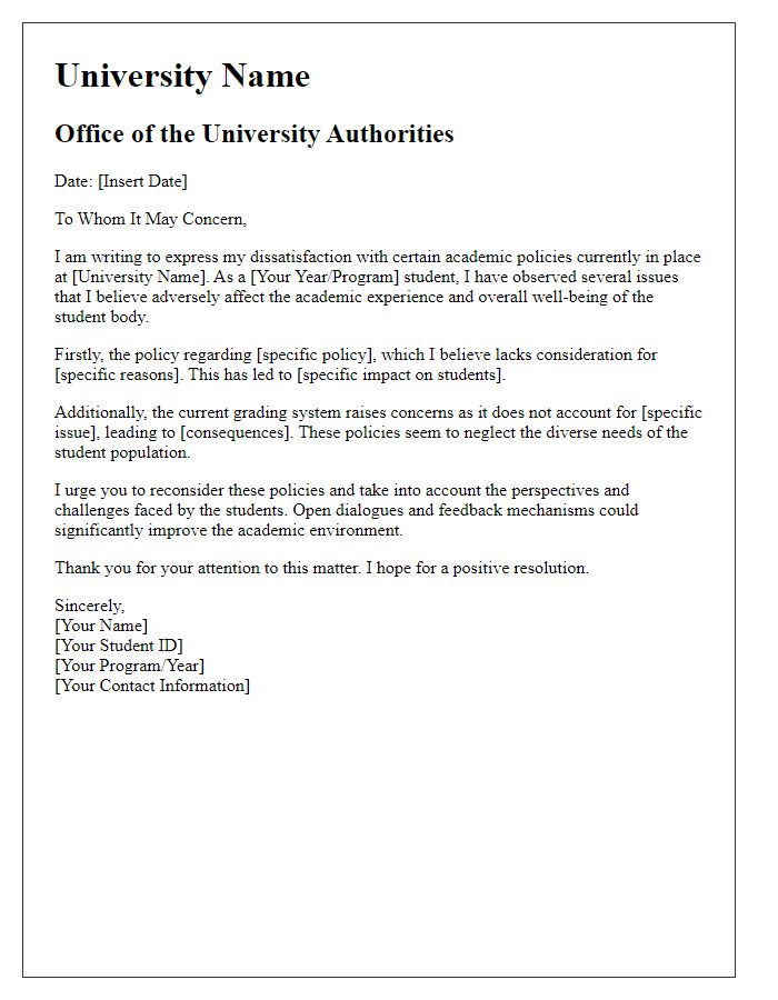 Letter template of dissatisfaction with academic policies to university authorities.