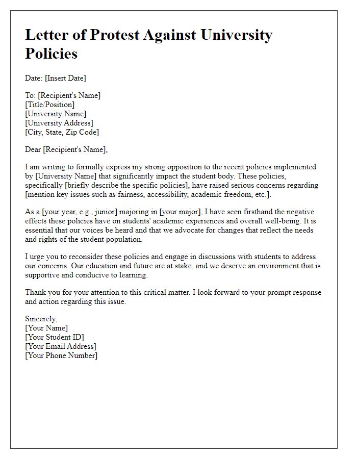 Letter template of protest against university policies affecting students.