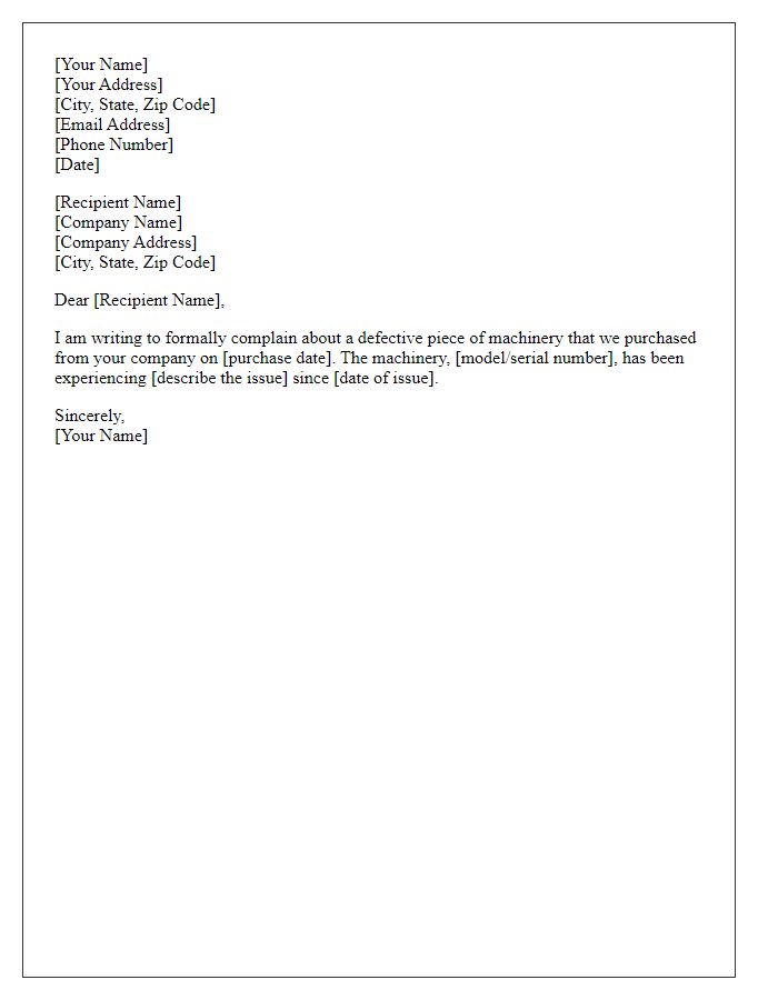 Letter template of formal complaint about defective machinery.