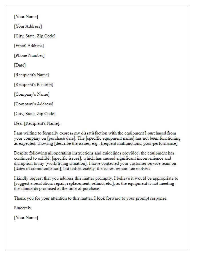 Letter template of formal complaint dealing with unsatisfactory equipment.