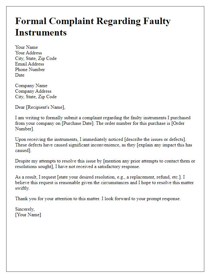 Letter template of formal complaint surrounding faulty instruments.