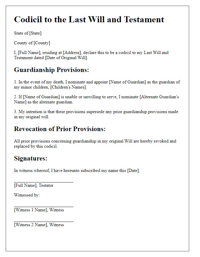 Letter template of will and testament codicil for guardianship provisions.