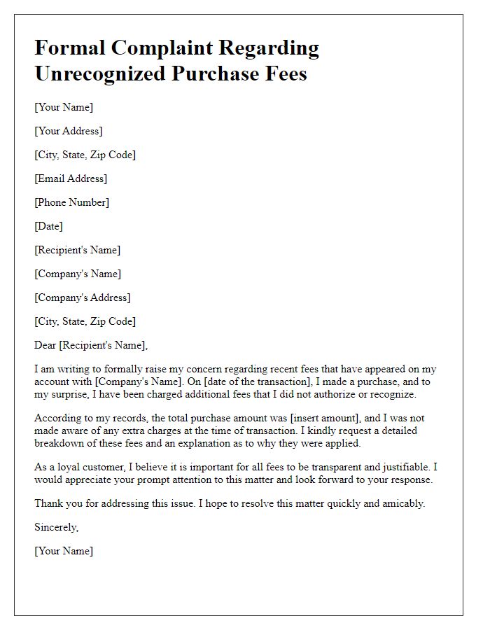 Letter template of formal complaint for unrecognized purchase fees.