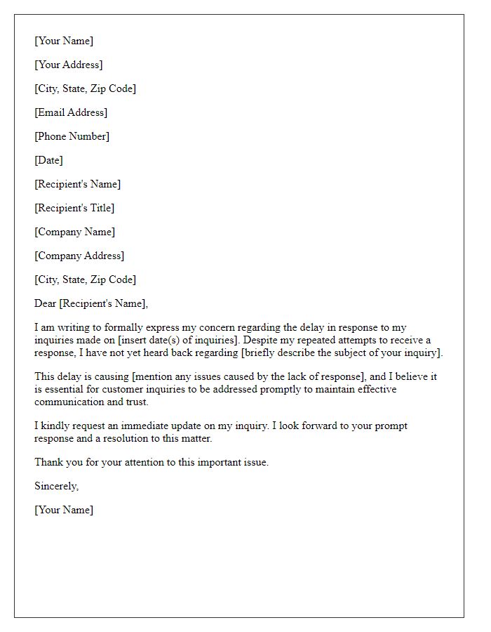 Letter template of formal complaint for delayed response to inquiries.
