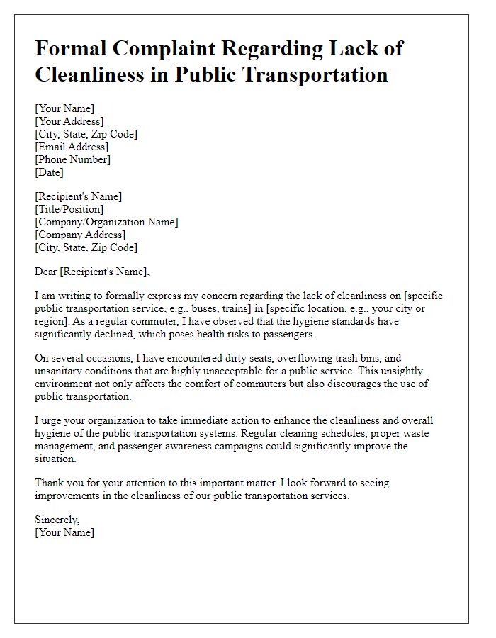 Letter template of formal complaint about lack of cleanliness in public transportation.