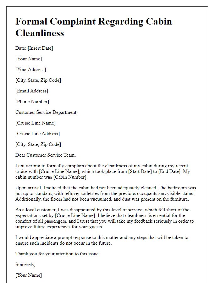 Letter template of a formal complaint to a cruise line about cabin cleanliness.