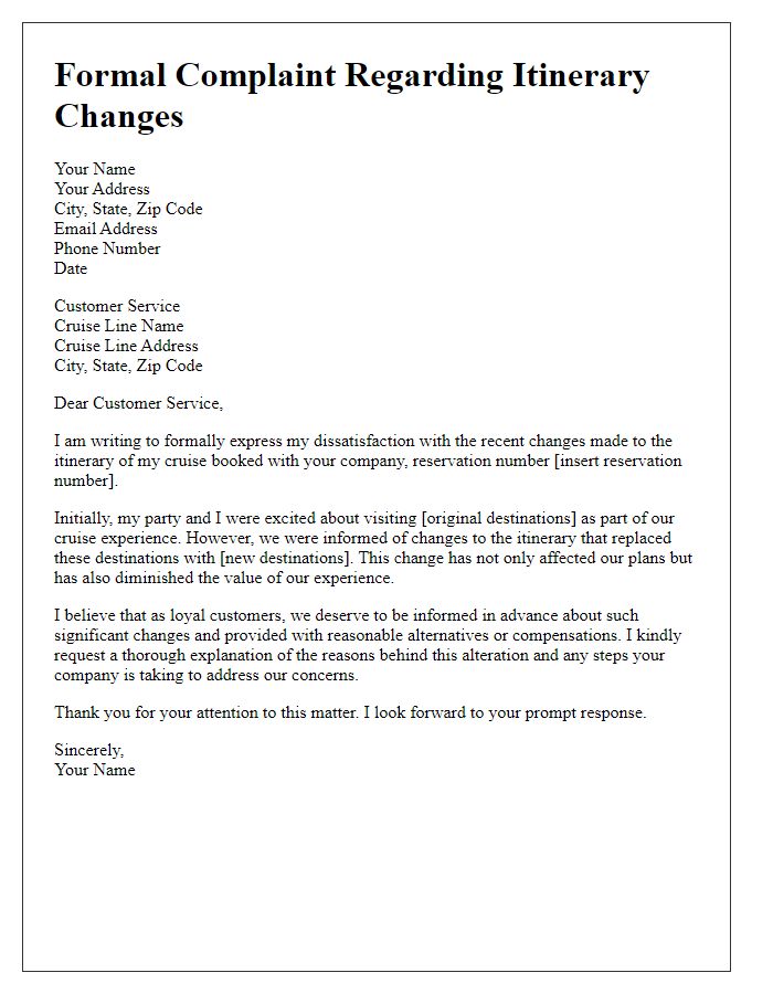 Letter template of a formal complaint to a cruise line concerning itinerary changes.