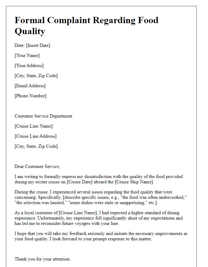 Letter template of a formal complaint to a cruise line for food quality concerns.