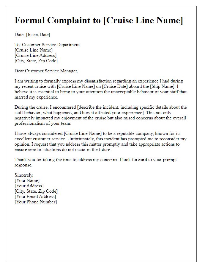 Letter template of a formal complaint to a cruise line related to staff behavior.