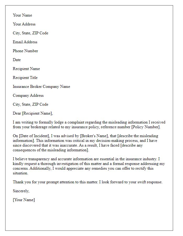 Letter template of formal complaint related to misleading information by insurance broker.