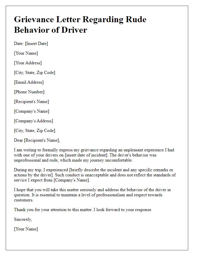 Letter template of grievance regarding rude behavior from driver.