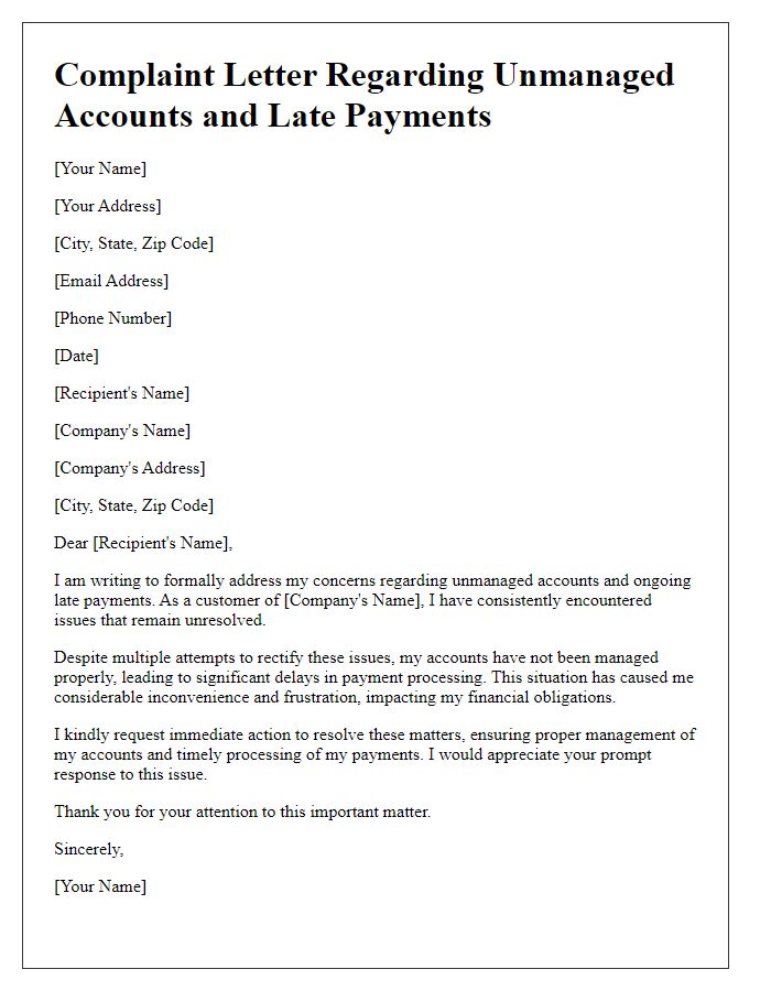 Letter template of complaint for unmanaged accounts and late payments.