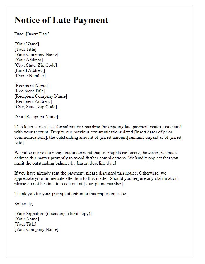 Letter template of formal notice concerning ongoing late payment issues.