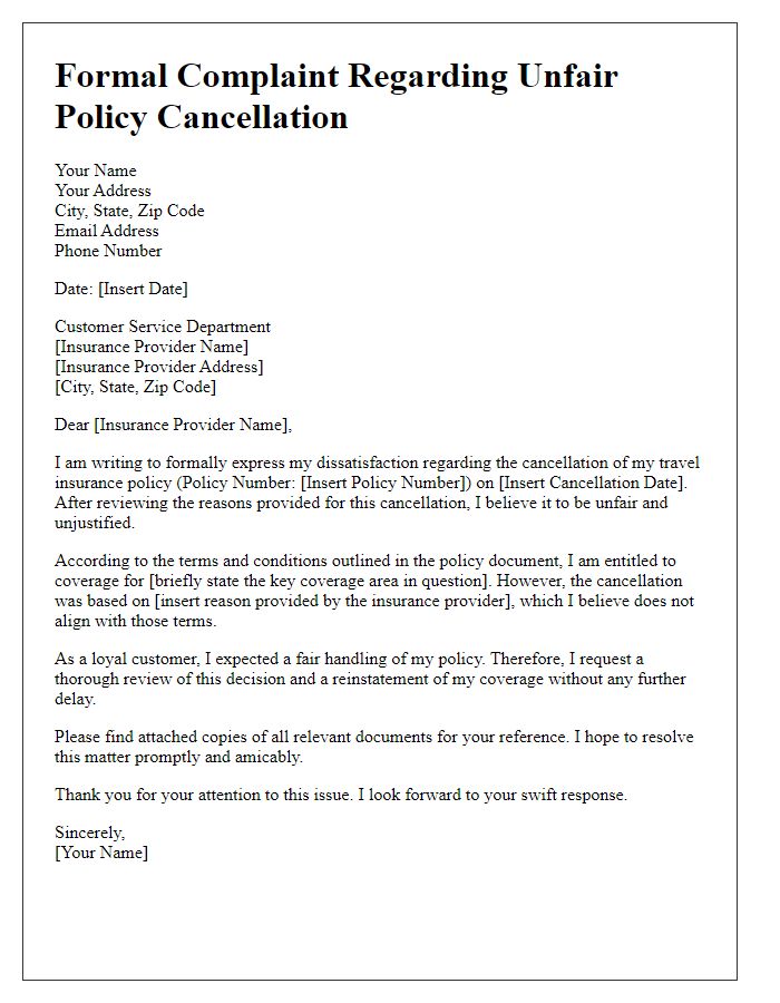 Letter template of formal complaint for unfair policy cancellation by travel insurance provider.