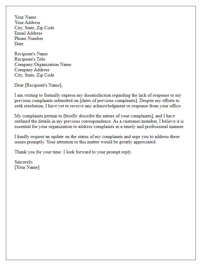 Letter template of formal complaint about lack of response to previous complaints.