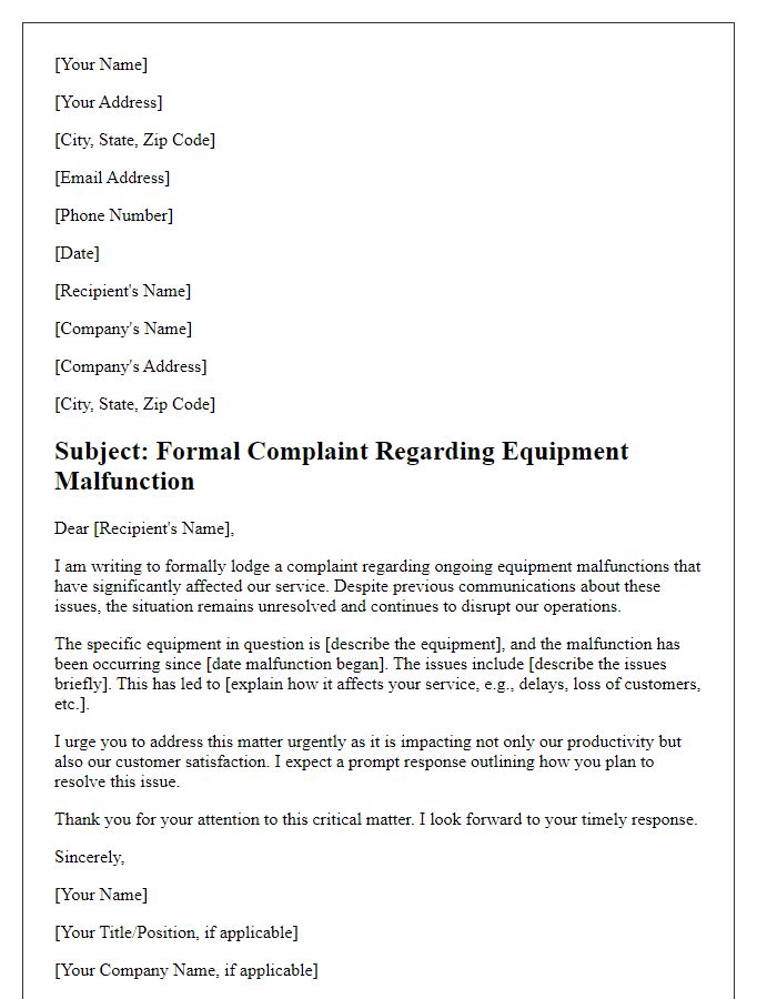 Letter template of formal complaint related to equipment malfunctions affecting service.