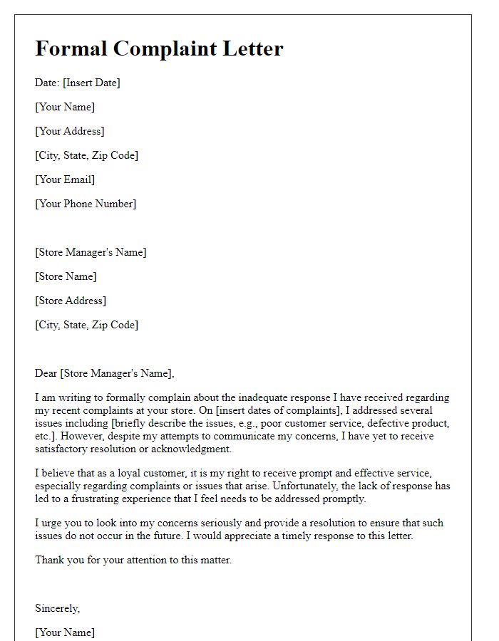 Letter template of formal complaint against store manager for inadequate response to complaints.