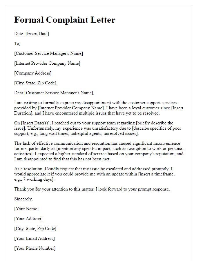 Letter template of formal complaint related to poor customer support from internet provider.