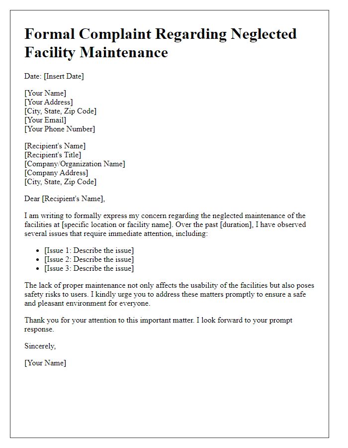 Letter template of formal complaint concerning neglected facility maintenance