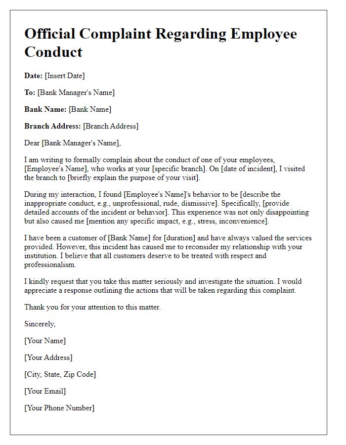 Letter template of official complaint regarding bank employee conduct