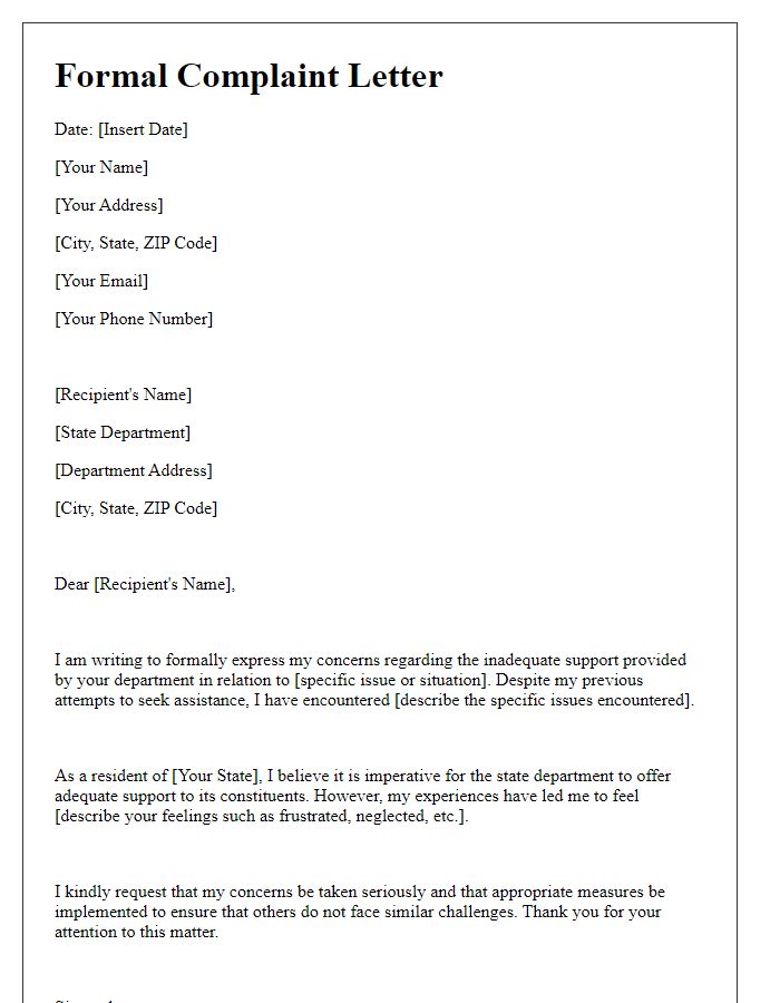 Letter template of formal complaint to the state department for inadequate support.