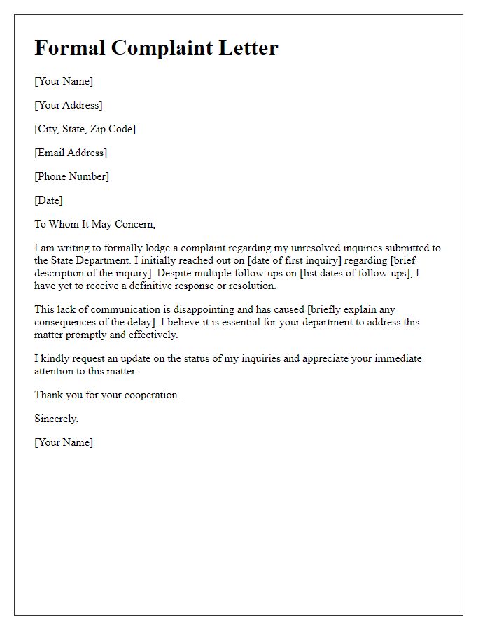 Letter template of formal complaint to the state department for unresolved inquiries.