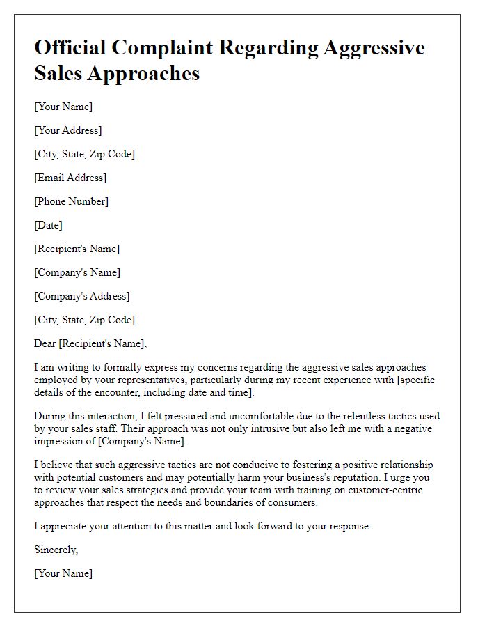 Letter template of official complaint for aggressive sales approaches